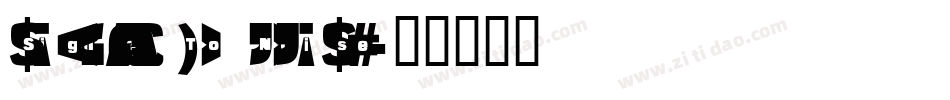 Signal To Noise字体转换